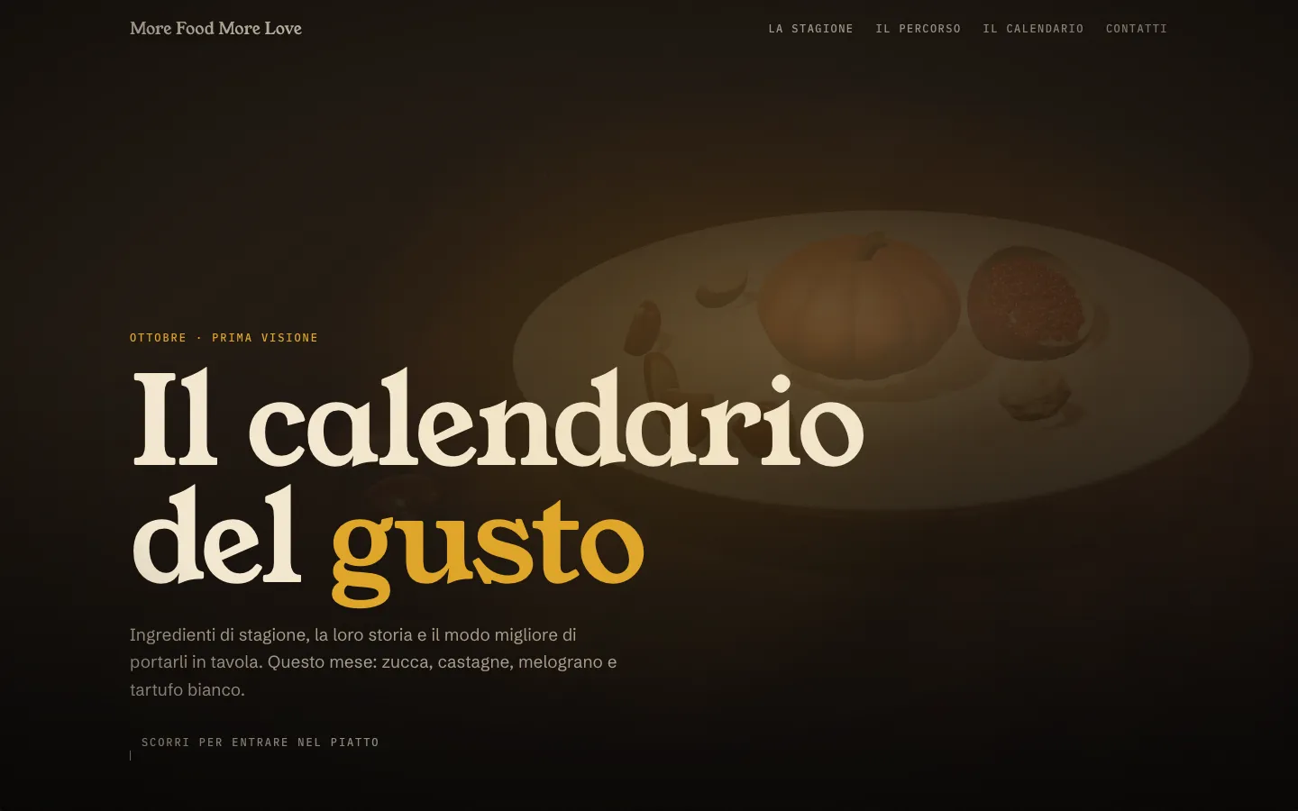Prima schermata del sito Il Calendario del Gusto: titolo in serif su fondo scuro e un piatto 3D con zucca e melograno.